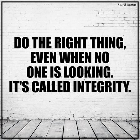 do right thing when no one is looking